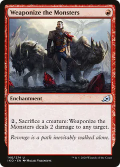 Weaponize the Monsters