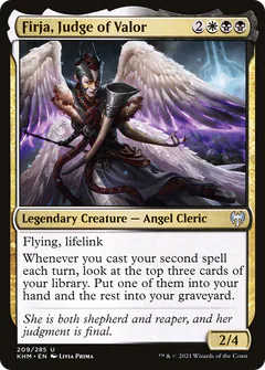 Firja, Judge of Valor