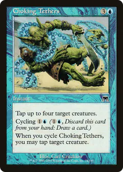 Choking Tethers